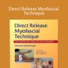 Michael Stanborough - Direct Release Myofascial Technique