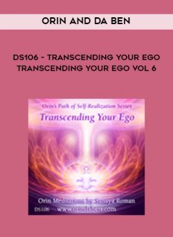 Orin and Da ben – DS106 – Transcending Your Ego – Transcending Your Ego Vol 6