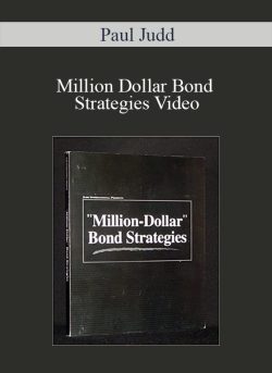 Paul Judd - Million Dollar Bond Strategies Video