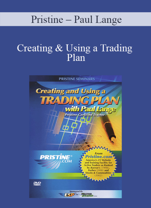 Pristine – Paul Lange – Creating & Using a Trading Plan