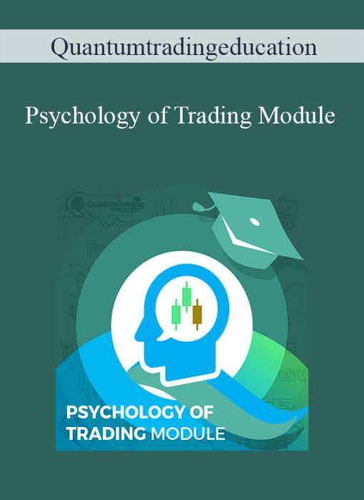 Quantumtradingeducation - Psychology of Trading Module