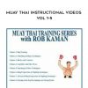 Rob Kaman – Muay Thai Instructional Videos VoL 1-5
