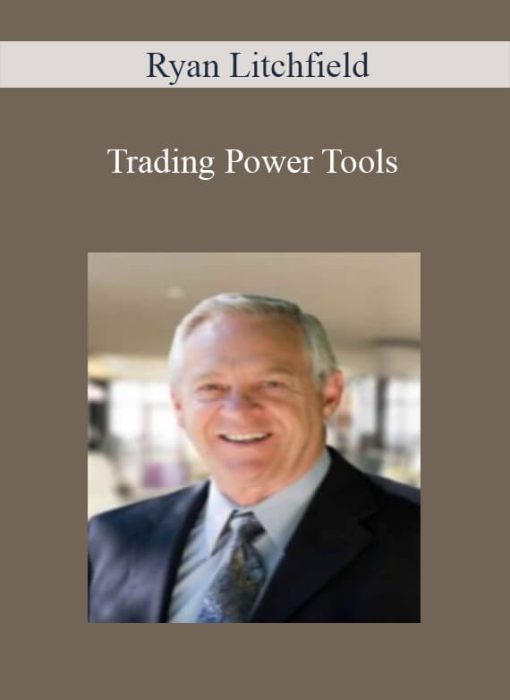 Ryan Litchfield - Trading Power Tools