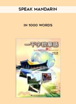 Speak Mandarin in 1000 words