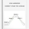 Stan Weinstein – Correct Stage for Average