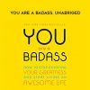 Jen Sincere – You Are A Badass. Unabriged