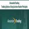 AlexanderTrading - Trading Options Using Auction Market Principles