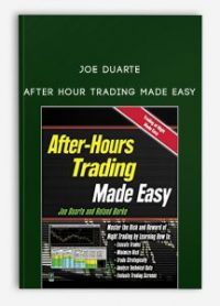 Joe Duarte – After Hour Trading Made Easy