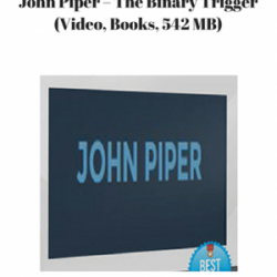 John Piper – The Binary Trigger (Video, Books, 542 MB)