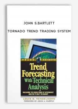 John S.Bartlett – Tornado Trend Trading System