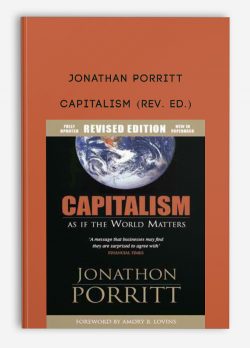 Jonathan Porritt – Capitalism (Rev. Ed.)