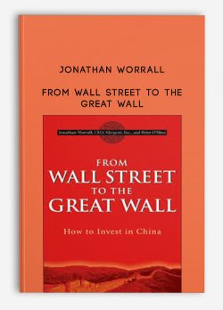 Jonathan Worrall – From Wall Street to the Great Wall