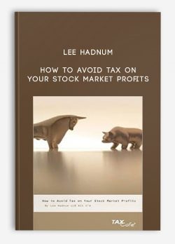 Lee Hadnum – How to Avoid Tax on Your Stock Market Profits