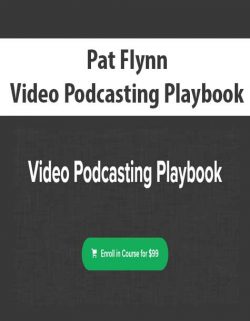[Download Now] Pat Flynn - Video Podcasting Playbook