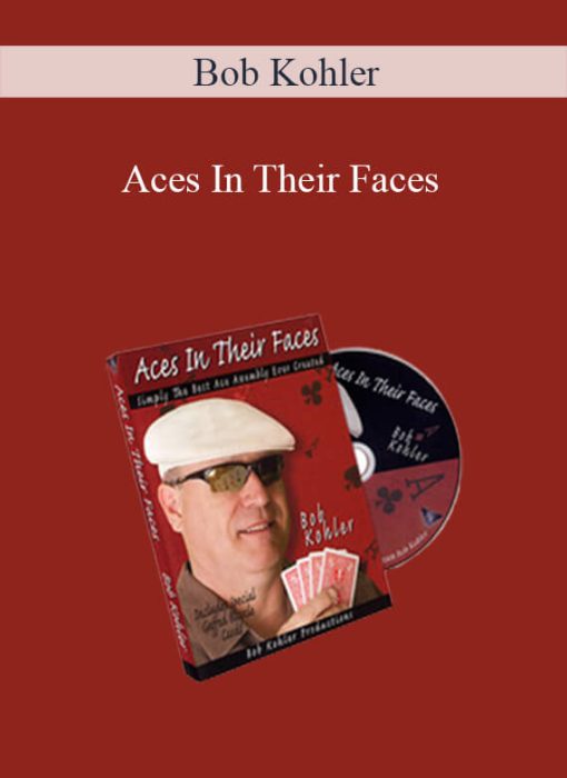 Bob Kohler - Aces In Their Faces
