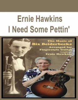 Ernie Hawkins - I Need Some Pettin'