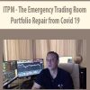 [Download Now] ITPM - The Emergency Trading Room Portfolio Repair from Covid 19