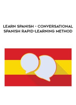 [Download Now] Learn Spanish - Conversational Spanish Rapid-Learning Method