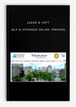 [Download Now] Leeds & Hott - NLP & Hypnosis Online Training