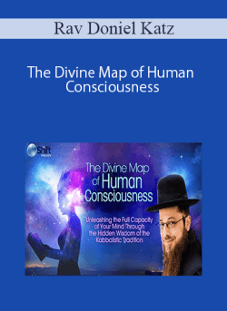Rav Doniel Katz - The Divine Map of Human Consciousness2