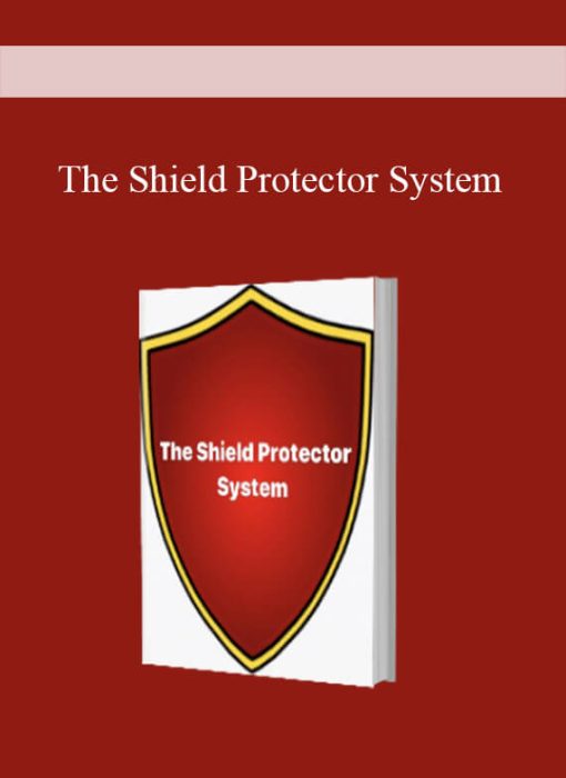 The Shield Protector System