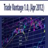 Trade Vantage 1.0, (Apr 2012)