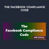 [Download Now] Ed Reay - The Facebook Compliance Code