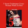Adam Armstrong - 5 Secret Techniques Every Woman Wants In Bed