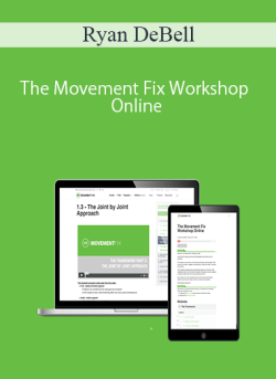 Ryan DeBell – The Movement Fix Workshop Online