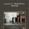 Sifu Fernandez - WingTchunDo - Lesson 17 - Methods For Sparring