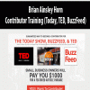 [Download Now] Brian Ainsley Horn - Contributor Training (Today, TED, BuzzFeed)
