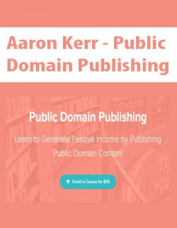 Aaron Kerr - Public Domain Publishing