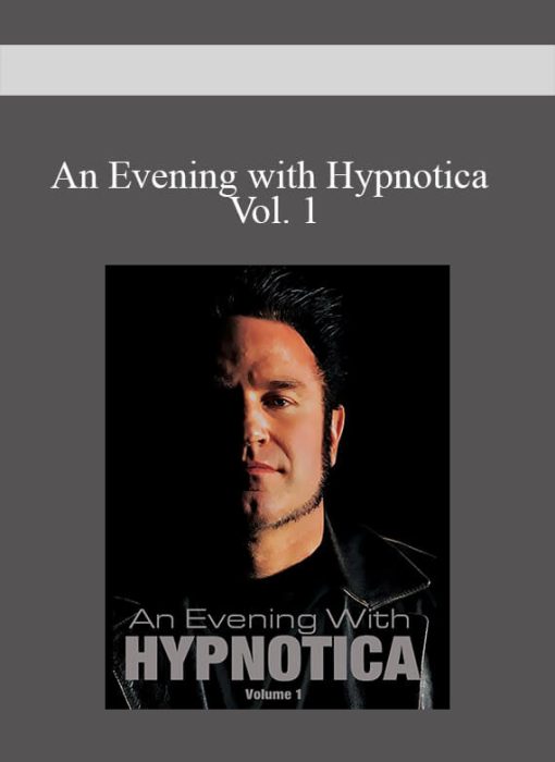 An Evening with Hypnotica - Vol. 1