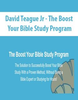 David Teague Jr - The Boost Your Bible Study Program