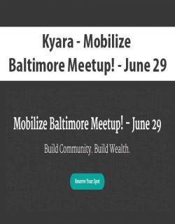 Kyara - Mobilize Baltimore Meetup! - June 29