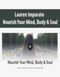 Lauren Imparato - Nourish Your Mind, Body & Soul