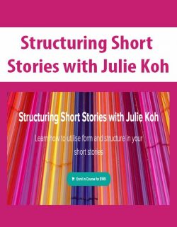 Structuring Short Stories with Julie Koh