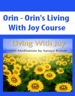 Orin - Orin's Living With Joy Course