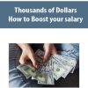 How to Boost your salary by Thousands of Dollars