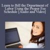 David Testone - Learn to Bill the Department of Labor Using the Proper Fee Schedule