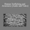 Mario Fucinari - Human Trafficking and Awareness