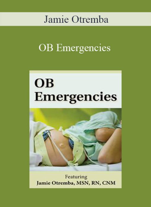 Jamie Otremba – OB Emergencies1