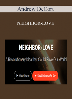 Andrew DeCort - NEIGHBOR-LOVE