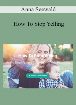 Anna Seewald - How To Stop Yelling