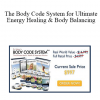 Bradley Nelson - The Body Code System for Ultimate Energy Healing & Body Balancing
