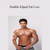 Dr. Kareem F. Samhouri - Double Edged Fat Loss