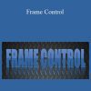 George Hutton – Frame Control