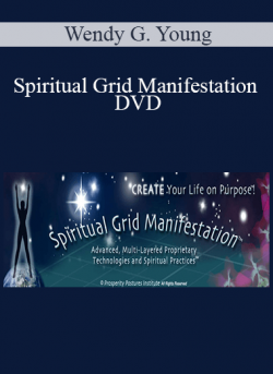 Wendy G. Young - Spiritual Grid Manifestation DVD