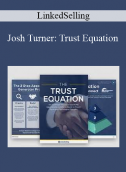 Josh Turner: Trust Equation - LinkedSelling