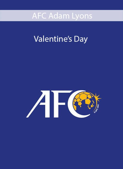 AFC Adam Lyons – Valentine’s Day